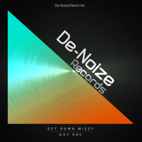 Get Down Mizzy (Original Mix)