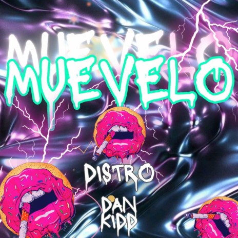 Muevelo ft. Dan Kidd