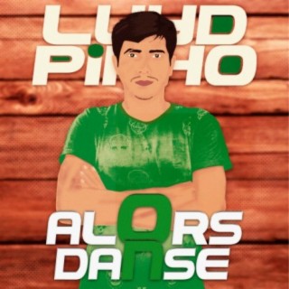 Luyd Pinho - Alors On Danse