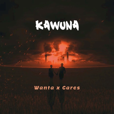 Kawuna ft. Cares
