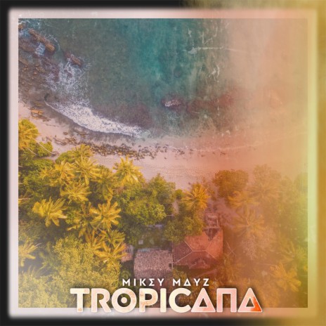 TROPICANA | Boomplay Music