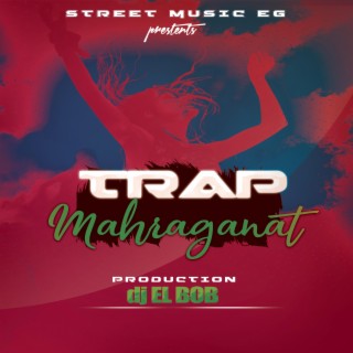 Trap Mahraganat, Vol. 1