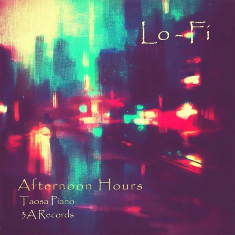 Aftenoon Hours lo fi (Mastered F)