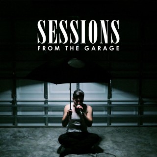 Sessions From The Garage (From The Garage)