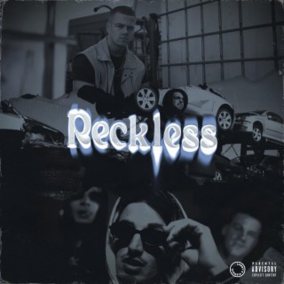 Reckless