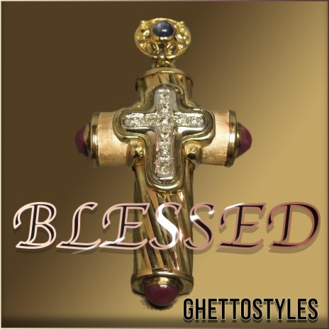 Blessed | Boomplay Music