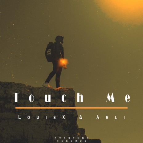 Touch Me ft. Arli | Boomplay Music