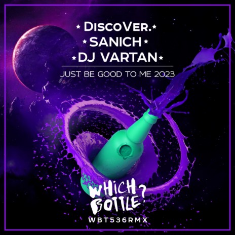 Just Be Good To Me 2023 (Radio Edit) ft. Sanich & DJ Vartan | Boomplay Music