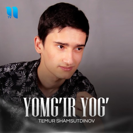 Yomg'ir Yog' | Boomplay Music