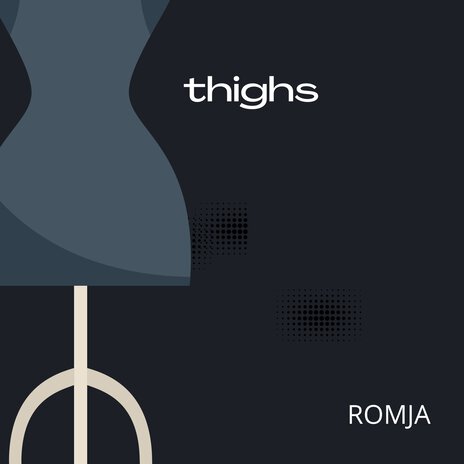 Thighs | Boomplay Music