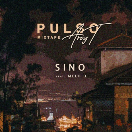 SINO (feat. Melo dy) | Boomplay Music