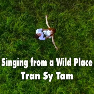 Singing from a Wild Place