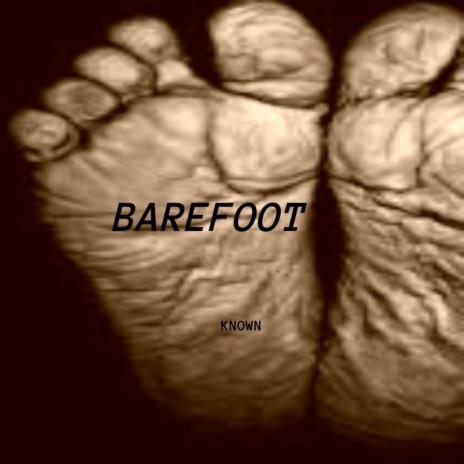 Barefoot | Boomplay Music