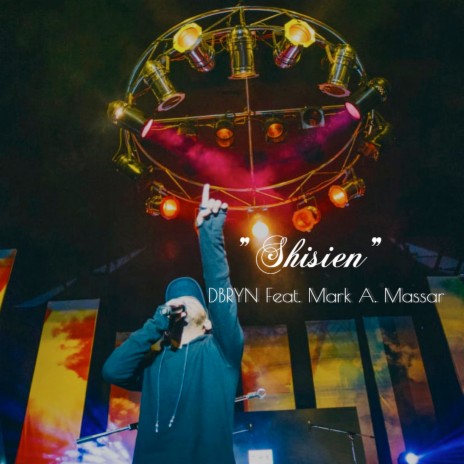 Shisien ft. Mark A. Massar | Boomplay Music