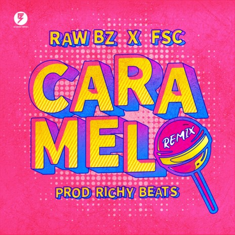 Caramelo (feat. RAW BZ) | Boomplay Music