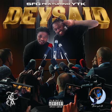 Dey Said ft. Keno | Boomplay Music