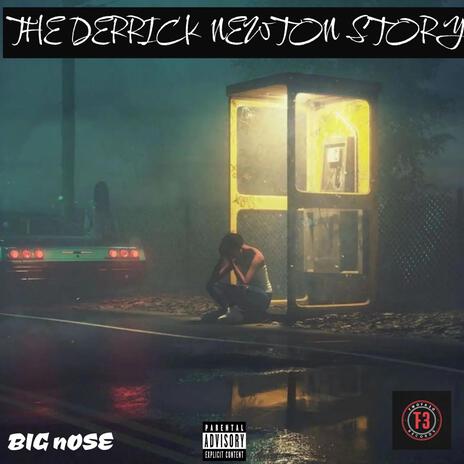 THE DERRICK NEWTON STORY | Boomplay Music