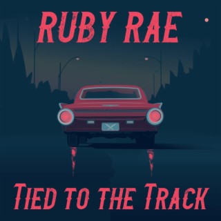 Tied To The Track lyrics | Boomplay Music