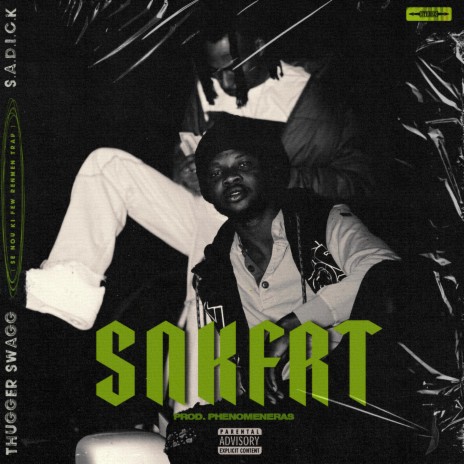 SNKFRT (feat. THUGGER SWAGG) | Boomplay Music