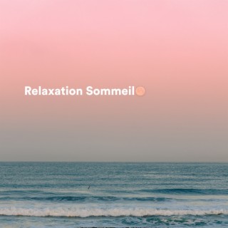 Relaxation sommeil