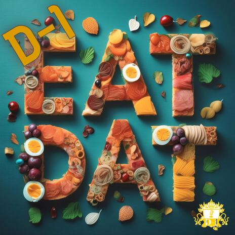 Eat Dat | Boomplay Music