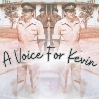 A Voice for Kevin