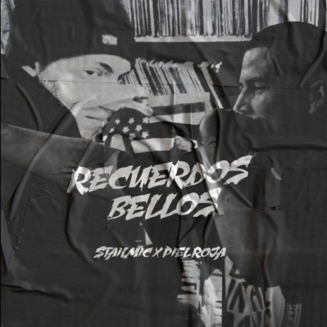Recuerdos Bellos ft. Pielroja | Boomplay Music