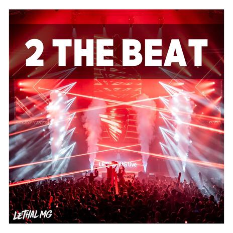 2 The Beat | Boomplay Music