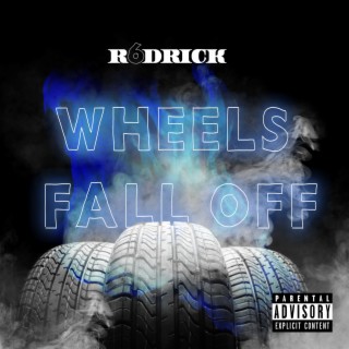 Wheels Fall Off