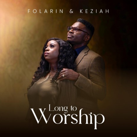 Long to Worship | Boomplay Music