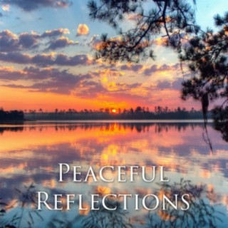 Peaceful Relflections