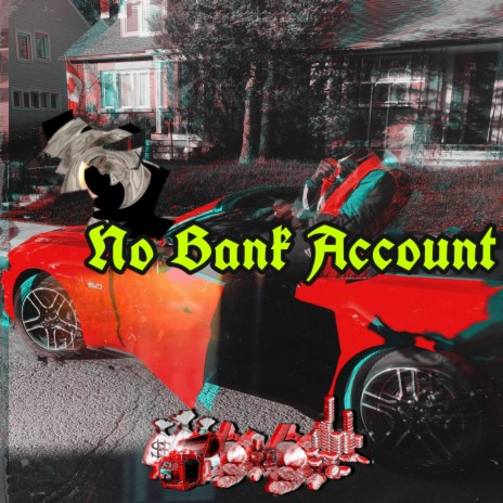 No Bank Account | Boomplay Music