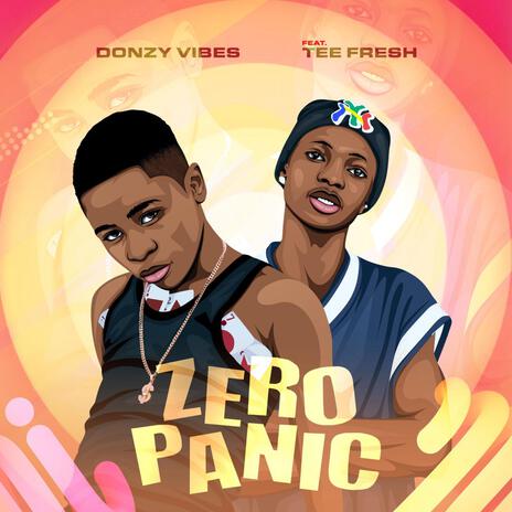 Zero Panic ft. Tee Fresh | Boomplay Music