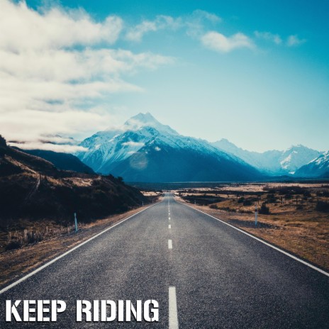 Keep Riding | Boomplay Music