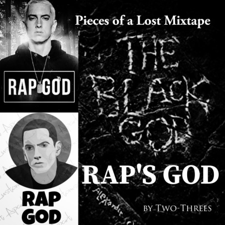 Pieces Of A Lost Mixtape: Rap's God (Black Version) | Boomplay Music