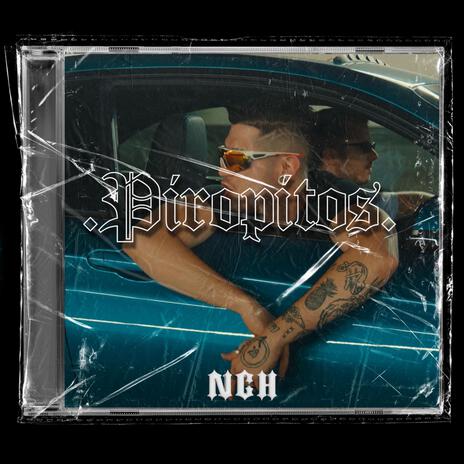 PIROPITOS ft. nch6xx | Boomplay Music