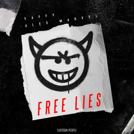 Free Lies ft. Alex Marvel | Boomplay Music