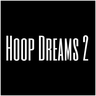 Hoop Dreams 2