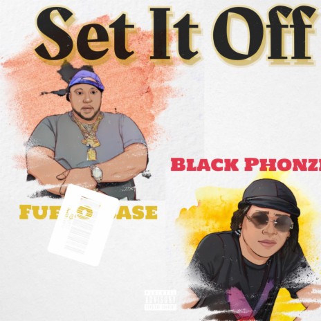 Set It Off ft. Fuego Base | Boomplay Music