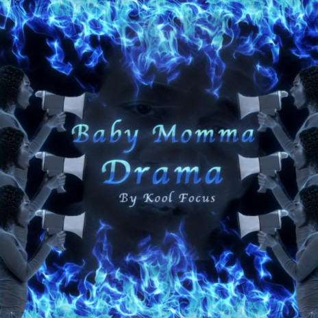 Baby Momma Drama | Boomplay Music