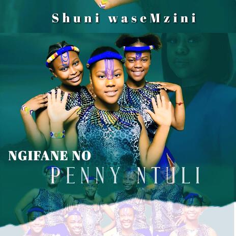 Ngifane no Penny Ntuli | Boomplay Music