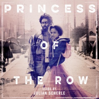 Princess of the Row (Original Motion Picture Soundtrack)