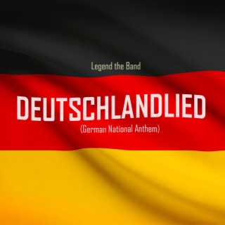 Deutschlandlied (German National Anthem)