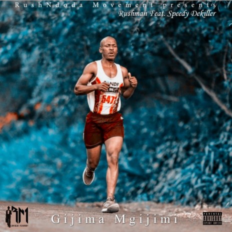 Gijima Mgijimi (feat. Speedy DeKiller) | Boomplay Music