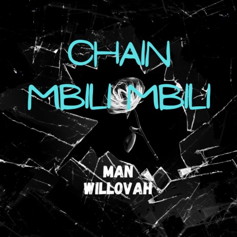 CHAIN MBILI MBILI | Boomplay Music