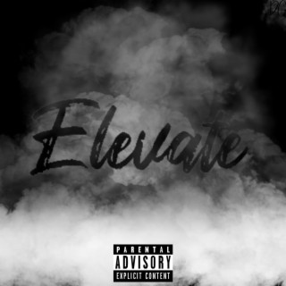 Elevate lyrics | Boomplay Music