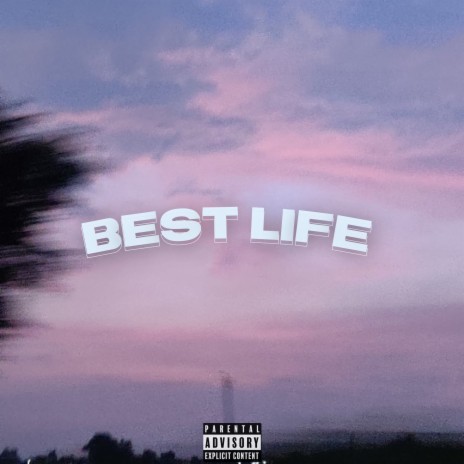 Best Life ft. Sellmoon | Boomplay Music