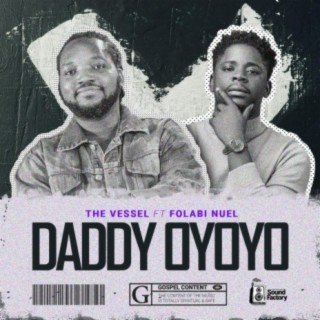 Daddy Oyoyo (feat. Folabi Nuel) [live]
