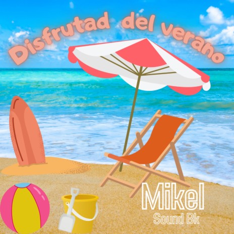 Disfrutad del Verano | Boomplay Music