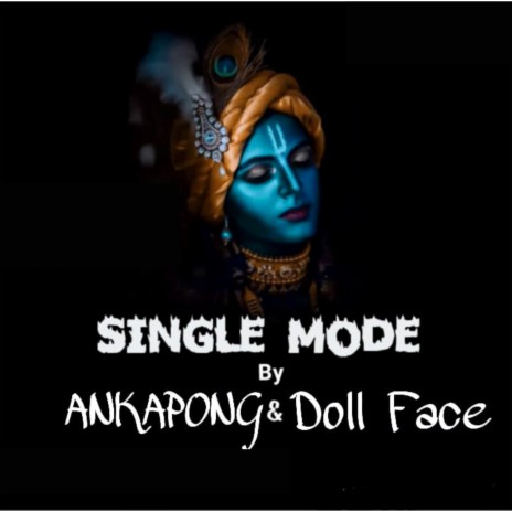 Single Mode ft. Doll Face | Boomplay Music
